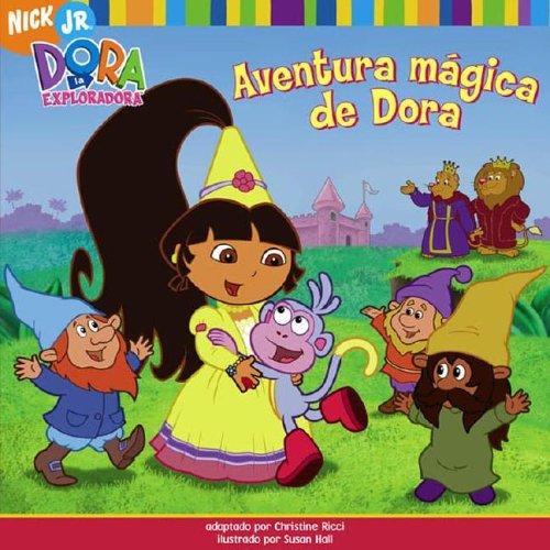 Cover for Aventura mágica de Dora (Dora's Fairy-Tale Adventure) (Dora La Exploradora/Dora the Explorer (Spanish))