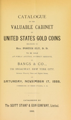 Cover for Catalogue of the valuable cabinet of United States gold coins belonging to Rev. Foster Ely ...