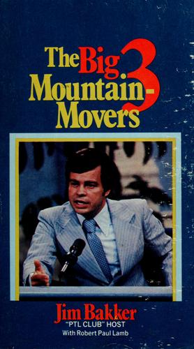 Cover for The big three mountain-movers