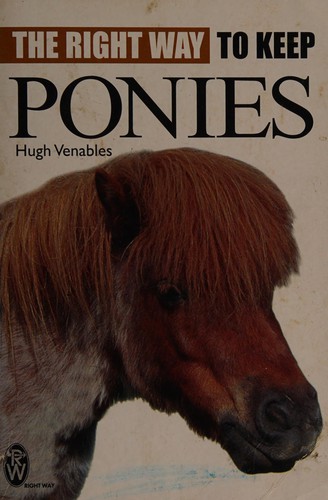 Cover for The right way to keep ponies
