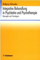 Cover for Integrative Psychiatrie und Psychotherapie. Konzepte und Strategien.