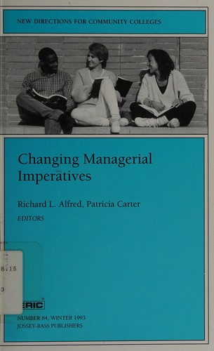 Cover for Changing Managerial Imperatives (New Directions for Community Colleges)