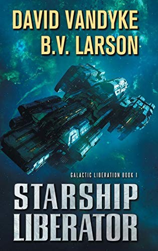 Cover for Starship Liberator (Galactic Liberation)