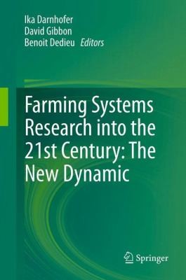 Cover for Farming Systems Research Into The 21st Century The New Dynamic