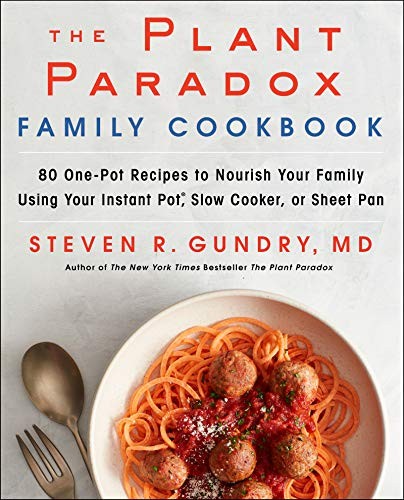 Cover for The Plant Paradox Family Cookbook