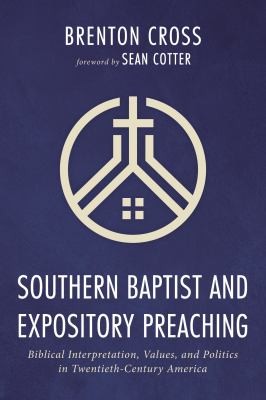 Cover for Southern Baptist and Expository Preaching