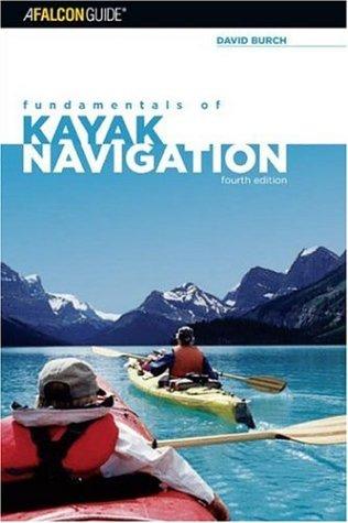 Cover for Fundamentals of Kayak Navigation, 4th