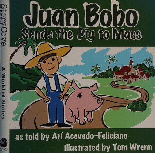 Cover for Juan Bobo sends the pig to Mass