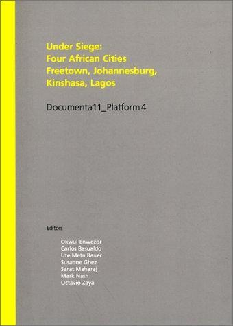 Cover for Under Siege: Four African Cities-Freetown, Johannesburg, Kinshasa, Lagos