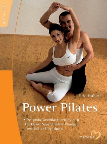 Cover for Power Pilates. Der große Grundkurs step-by-step.