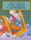 Cover for Una Feliz Catastrofe/a Happy Catastrophe