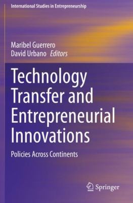 Cover for Technology Transfer and Entrepreneurial Innovations