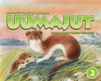 Cover for Uumajut Learn About Arctic Wildlife