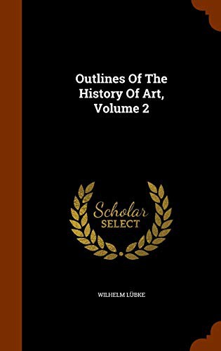 Cover for Outlines Of The History Of Art, Volume 2