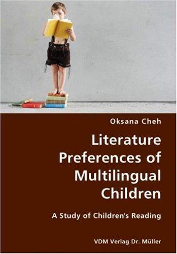 Cover for Literature Preferences of Multilingual Children- A Study of Children's Reading
