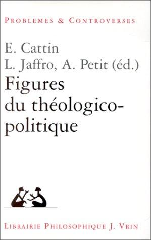 Cover for Figures du théologico-politique