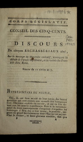 Cover for Discours du citoyen Eschasse riaux ai ne  sur le message du Directoire exe cutif annonc ʹant la de faite de l'arme e napolitaine, et la rentre e des Franc ʹais dans Rome