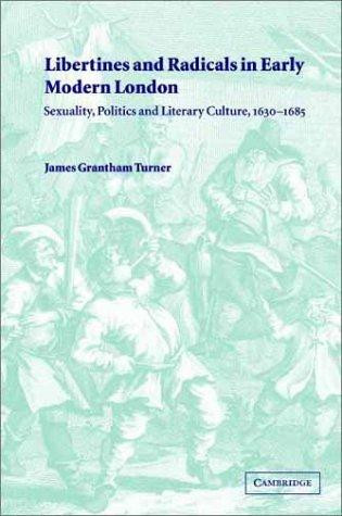 Cover for Libertines and Radicals in Early Modern London