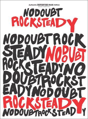 Cover for No Doubt Rock Steady Authentic Guitar - Tab/Bass-Tab