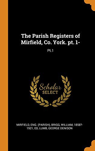 Cover for The Parish Registers of Mirfield, Co. York. pt. 1-