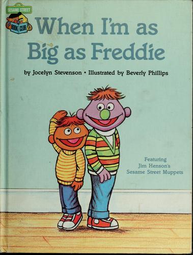 Cover for When I'm as big as Freddie