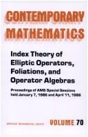 Cover for Index theory of elliptic operators, foliations, and operator algebras