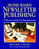 Cover for Home-based newsletter publishing