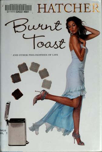 Cover for Burnt toast and other philosophies of life