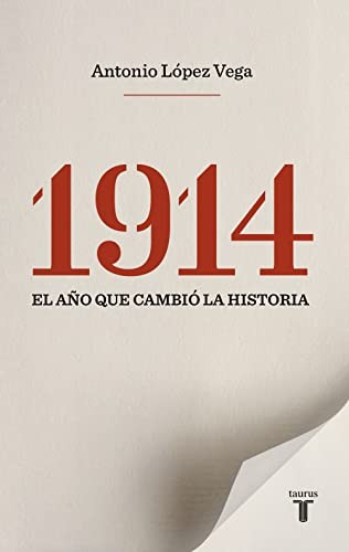 Cover for 1914. El año que cambió la historia
