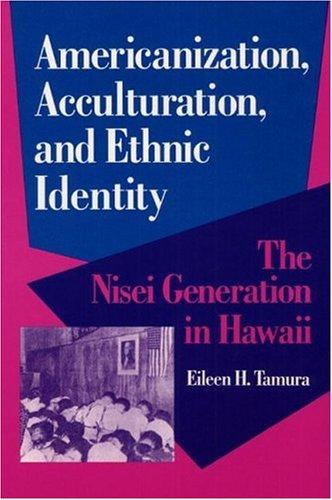 Cover for Americanization, Acculturation, and Ethnic Identity