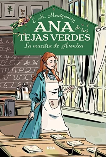 Cover for Ana de las tejas verdes 3. La maestra de Avonlea