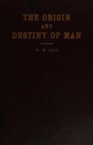 Cover for The origin and destiny of man