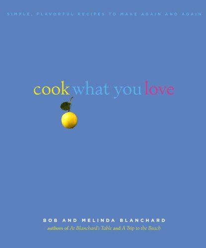 Cover for Cook What You Love