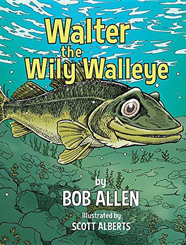 Cover for Walter the Wily Walleye