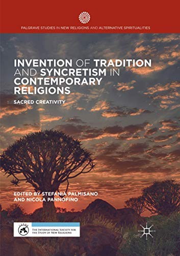 Cover for Invention of Tradition and Syncretism in Contemporary Religions