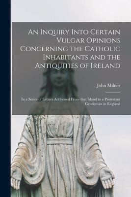 Cover for Inquiry into Certain Vulgar Opinions Concerning the Catholic Inhabitants and the Antiquities of Ireland