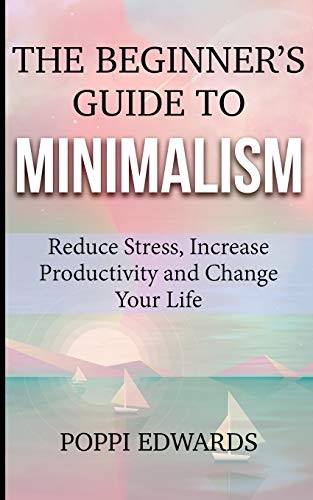 Cover for The Beginner's Guide to Minimalism