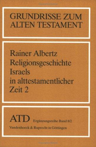 Cover for Grundrisse zum Alten Testament, Bd.8/2, Religionsgeschichte Israels in alttestamentlicher Zeit