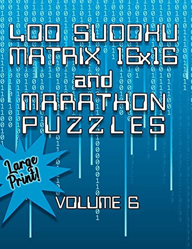 Cover for 400 Sudoku Matrix 16X16 and Marathon Puzzles
