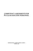 Cover for Competency Assessments for Nuclear Industry Personnel