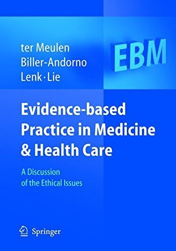 Cover for Evidence-based Practice in Medicine and Health Care: A Discussion of the Ethical Issues