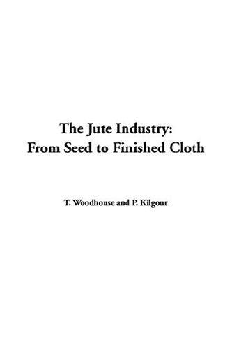 Cover for The Jute Industry