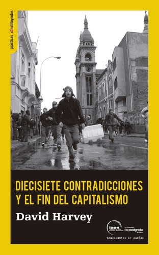 Cover for Diecisiete contradicciones y el fin del capitalismo