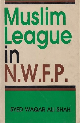 Cover for Muslim League in N.W.F.P.