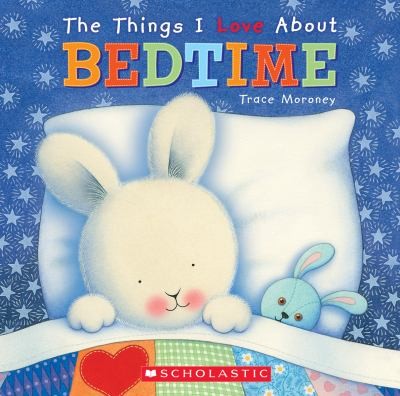 Cover for The Things I Love About Bedtime