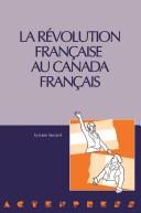 Cover for La Révolution française au Canada français