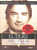Cover for El tigre Emilio Azcárraga y su imperio Televisa
