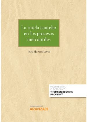 Cover for La tutela cautelar en los procesos mercantiles
