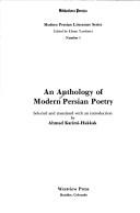 Cover for An Anthology of modern Persian poetry