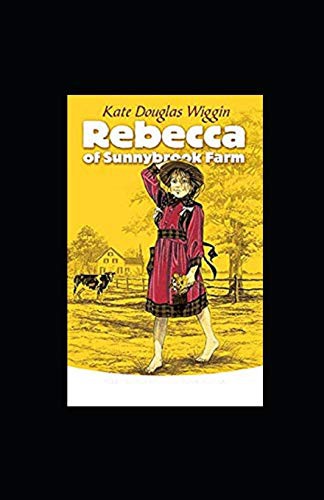 Cover for Rebecca of Sunnybrook Farm Illustrated